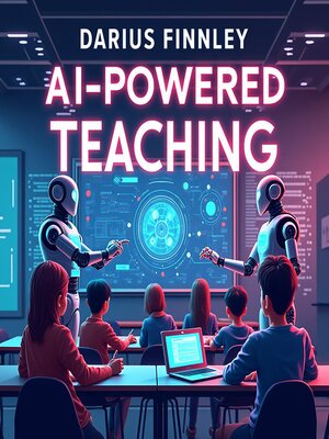 cover image of AI-Powered Teaching